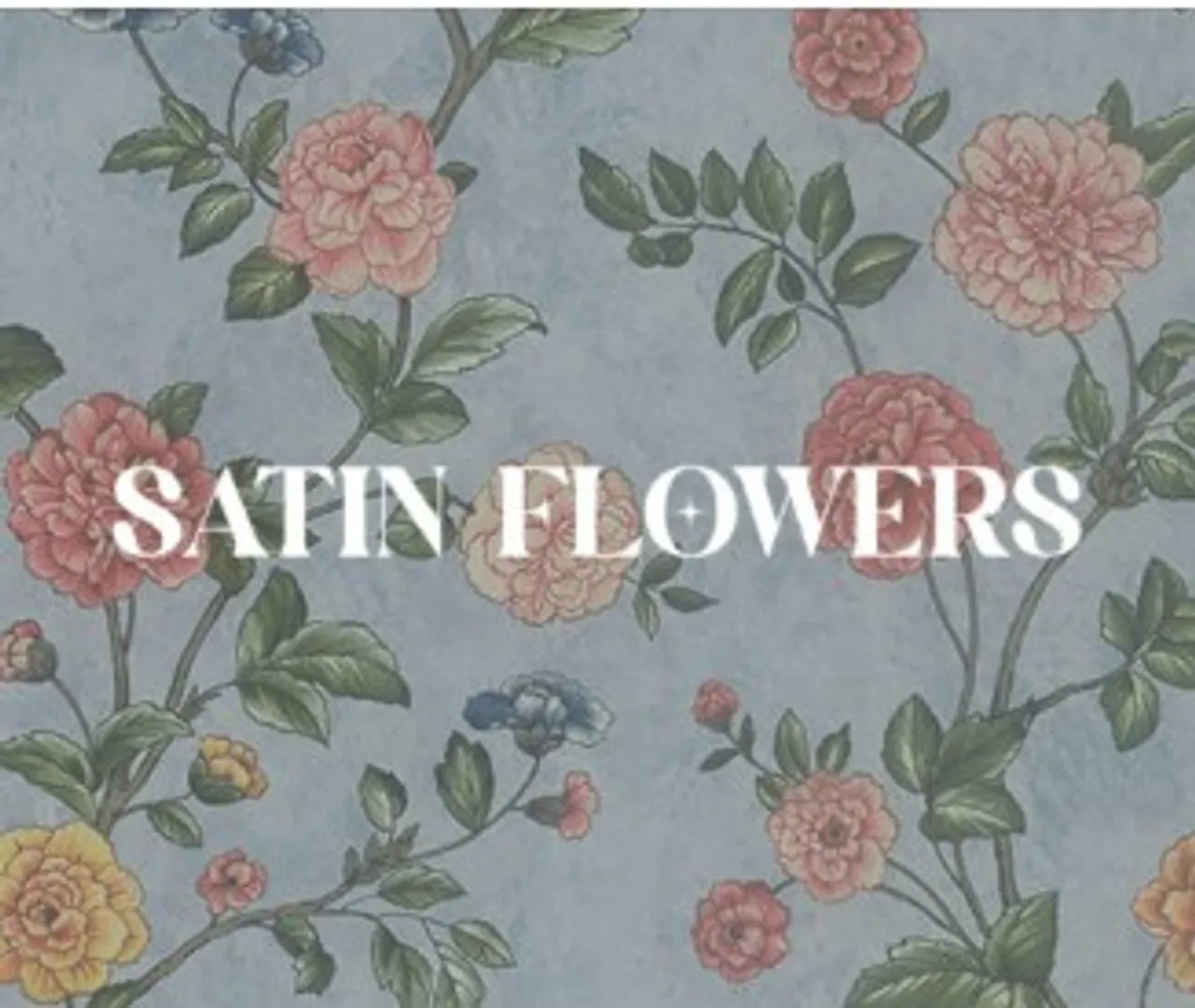 Satin Flowers